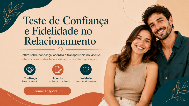 Teste de confiança e fidelidade no relacionamento